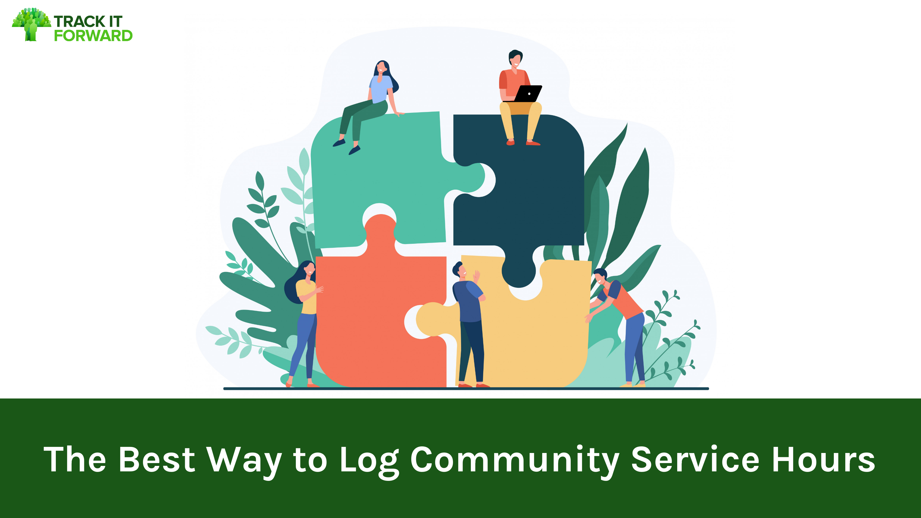 the-best-way-to-log-community-service-hours-track-it-forward